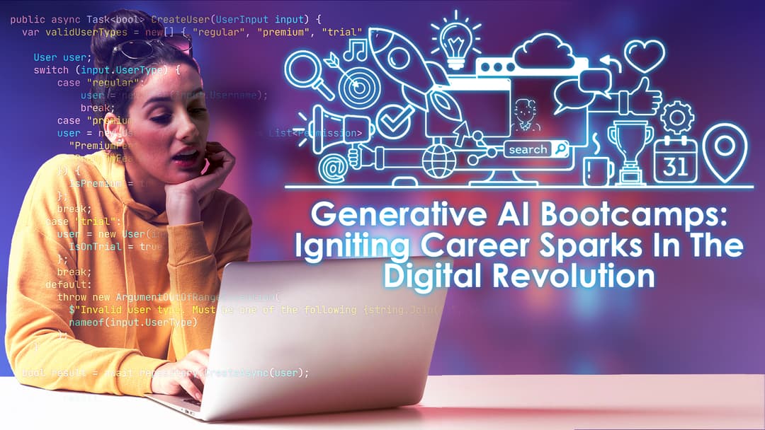 Generative AI Bootcamps: Igniting Career Sparks In The Digital Revolution